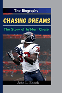 Chasing Dreams: The Story of Ja'Marr Chase