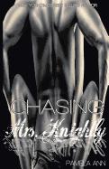 Chasing Mrs. Knightly (Chasing Series Epilogue)