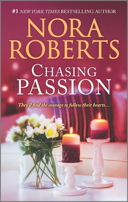 Chasing Passion: An Anthology - Roberts, Nora