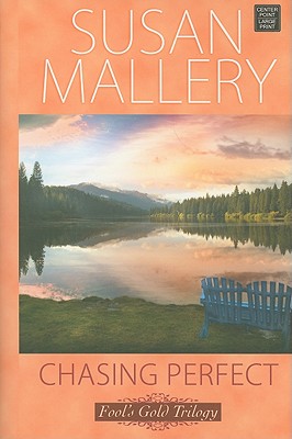 Chasing Perfect - Mallery, Susan