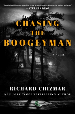 Chasing the Boogeyman - Chizmar, Richard