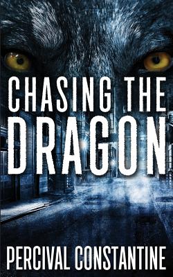 Chasing The Dragon - Constantine, Percival