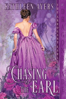 Chasing the Earl - Ayers, Kathleen