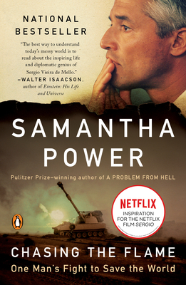 Chasing the Flame: One Man's Fight to Save the World - Power, Samantha
