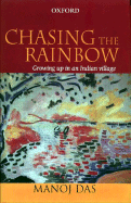 Chasing the Rainbow: Growing Up in an Indian Village