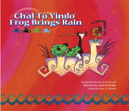 Ch'at to Yinilo'/Frog Brings Rain