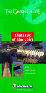 Chateaux of the Loire Green Guide