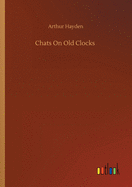 Chats On Old Clocks