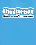 Chatterbox: Level 1: Teacher's Book