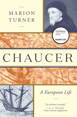 Chaucer: A European Life - Turner, Marion