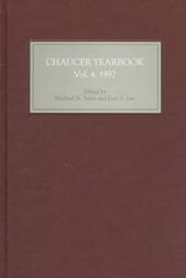 Chaucer Yearbook IV: A Journal of Late Medieval Studies - Salda, Michael (Editor), and Jost, Jean E (Editor), and Hanks, D Thomas (Contributions by)