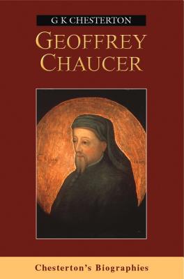 Chaucer - Chesterton, G K