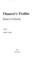 Chaucer's Troilus: Essays in Criticism