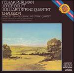 Chausson: Concert for Violin, Piano and String Quartet - Jorge Bolet / Juilliard String Quartet / Itzhak Perlman