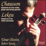 Chausson: Concerto in D; Lekeu: Sonata in G