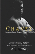 Chavez: Jagged Edge Series #7