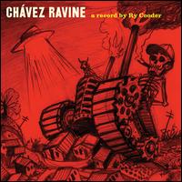 Chavez Ravine [2019 Remaster] - Ry Cooder