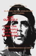 Che Guevara: They Can Kill People, But Never Their Ideas - Bilingual Edition - English and Portuguese: Bilingual Edition - English and Portuguese