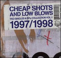 Cheap Shots and Low Blows, Vol. 1: The TKO Singles 1997-1998 - Various Artists