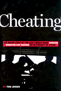 Cheating: An Inside Look at the Bad Things Good NASCAR Winston Cup Racers Do in the Pursuit of Speed - Jensen, Tom