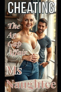 Cheating: The Age Gap Affair