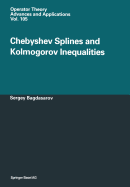 Chebyshev Splines and Kolmogorov Inequalities