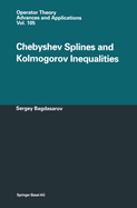 Chebyshev Splines and Kolmogorov Inequalities