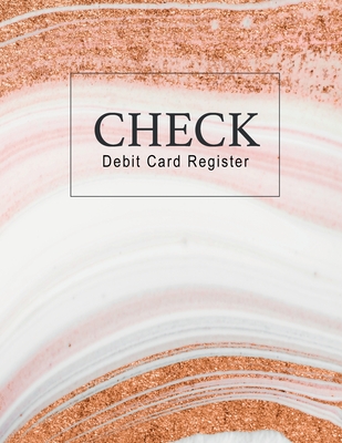 Check Debit Card Register: Checking Account Tracking Log Ledger for Personal or Business Checks and Debit Card Transactions - Love, Amberly