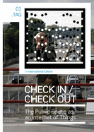 Check in / Check Out - the Public Space as an Internet of Things
