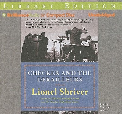 Checker and the Derailleurs - Shriver, Lionel, and Andrews, MacLeod (Read by)