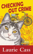 Checking Out Crime: A Bookmobile Cat Mystery