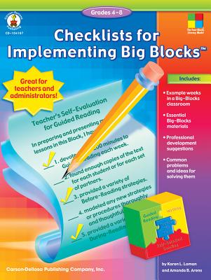 Checklists for Implementing Big Blocks(tm), Grades 4 - 8 - Arens, Amanda B, and Loman, Karen L