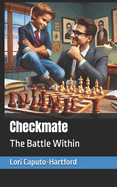 Checkmate: The Battle Within