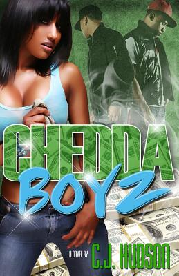 Chedda Boyz - Hudson, C J