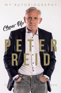 Cheer Up Peter Reid: My Autobiography