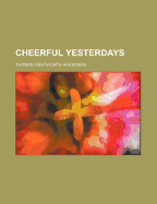 Cheerful Yesterdays
