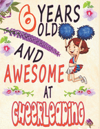 Cheerleader Sketchbook: 6 Years Old And A Awesome At cheerleading Sketchbook For Girls Doodle Drawing Art Book Spirit Motivation journal
