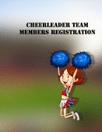 cheerleader team members registration book: Registration book for CHEERLEADING names, addresses and contact details 8,5 "x 11" 100 pages