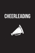 Cheerleading: Notebook - perfect sports gift for players and coaches with 120 blank, lined pages.