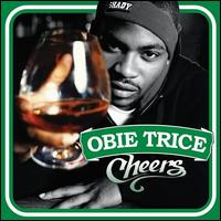 Cheers [Clean] - Obie Trice
