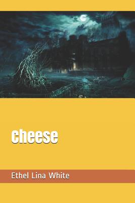 Cheese - White, Ethel Lina