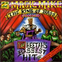 Cheetah's Bassest Hit - DJ Magic Mike