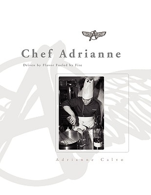 Chef Adrianne - Calvo, Adrianne