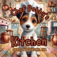 Chef Bobby's Kitchen
