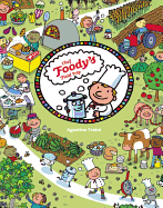 Chef Foody's Field Trip