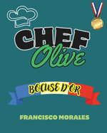 Chef Olive: Bocuse d'Or
