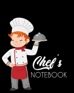 Chef's Notebook: Make Your Own Cookbook - My Best Recipes And Blank Recipe Book Journal For Personalized Recipes - Blank Recipe Journal And Organizer For Recipes, 100 pages, size (8 x 10 in)