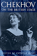 Chekhov on the British Stage