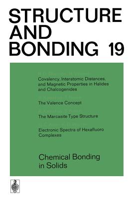 Chemical Bonding in Solids - Dunitz, J. D., and Hemmerich, P., and Holm, R. H.