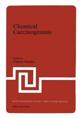 Chemical Carcinogenesis - Nicolini, Claudio (Editor)